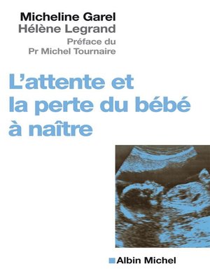 cover image of L'Attente et la perte du bébé à naître